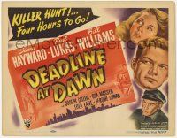 5w117 DEADLINE AT DAWN TC '46 Susan Hayward, by Clifford Odets from Cornel Woolrich's novel!