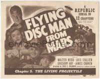 5w165 FLYING DISC MAN FROM MARS chapter 5 TC '50 Republic sci-fi serial, The Living Projectile!