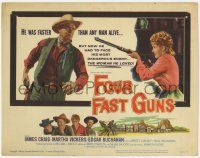 5w173 FOUR FAST GUNS TC '60 James Craig, Martha Vickers, Edgar Buchanan!