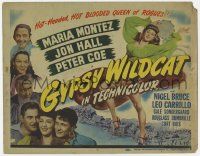 5w216 GYPSY WILDCAT TC '44 sexy Maria Montez is the hot-headed, hot-blooded Queen of Rogues!