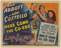 5w231 HERE COME THE CO-EDS TC '45 Bud Abbott & Lou Costello are loose in a girls' school!