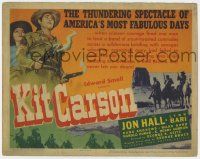 5w275 KIT CARSON TC '40 Jon Hall, Lynn Bari, spectacle of America's most fabulous days!