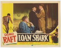 5w762 LOAN SHARK LC #8 '52 Paul Stewart grabs George Raft by the lapels in tense scene!