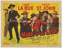 5w299 MARK OF THE LASH TC '48 cowboys Lash La Rue & Al Fuzzy St. John!