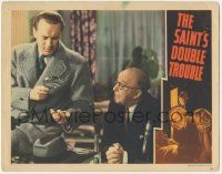 5w864 SAINT'S DOUBLE TROUBLE LC '40 man watches George Sanders examining clue w/ magnifying glass!