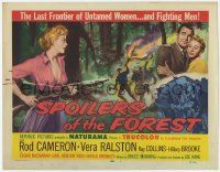5w414 SPOILERS OF THE FOREST TC '57 art of Vera Ralston in the last frontier of untamed women!