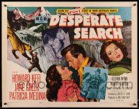 5z603 DESPERATE SEARCH 1/2sh '52 Jane Greer & Howard Keel trapped in the wild, Patricia Medina!