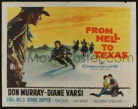5z637 FROM HELL TO TEXAS 1/2sh '58 cool art of Don Murray w/rifle, Diane Varsi, Man Hunt!