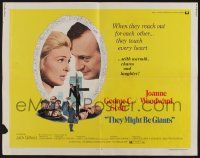5z954 THEY MIGHT BE GIANTS 1/2sh '71 George C. Scott & Joanne Woodward touch every heart!