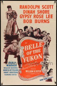 6b099 BELLE OF THE YUKON 1sh R53 Randolph Scott, sexy full-length Gypsy Rose Lee!