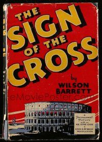 6d721 SIGN OF THE CROSS hardcover book '32 Wilson Barrett's novel made into Cecil B. DeMille's epic