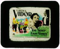 6d132 YOU NEVER KNOW WOMEN glass slide '26 Russian vaudevillian Florence Vidor, William Wellman