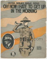 6d556 IRVING BERLIN sheet music 1918 his bugle son, Oh! How I Hate To Get Up In The Morning!