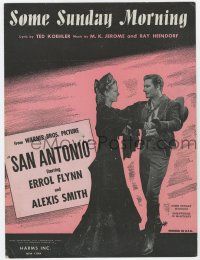 6d585 SAN ANTONIO sheet music '45 Alexis Smith dancing with Errol Flynn, Some Sunday Morning!