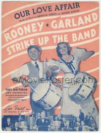6d603 STRIKE UP THE BAND sheet music '40 Mickey Rooney & Judy Garland with drums, Our Love Affair!