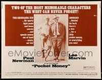 6g775 POCKET MONEY 1/2sh '72 great full-length image of Paul Newman & Lee Marvin!