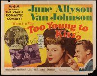 6g953 TOO YOUNG TO KISS 1/2sh '51 great images of June Allyson and Van Johnson!