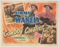 6j610 COWBOY CAVALIER TC '48 singing cowboy Jimmy Wakely with guitar & Dub Cannonball Taylor!
