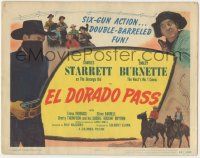 6j638 EL DORADO PASS TC '48 Charles Starrett as The Durango Kid with Smiley Burnette!