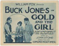 6j668 GOLD & THE GIRL TC '25 undercover agent Buck Jones in a drama of the Golden West, lost film!