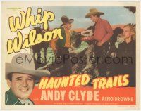6j676 HAUNTED TRAILS TC '49 cowboy Whip Wilson, Andy Clyde & pretty Reno Browne!