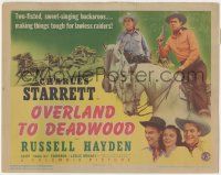 6j778 OVERLAND TO DEADWOOD TC '42 Charles Starrett is making things tough for lawless raiders!