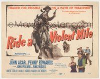6j821 RIDE A VIOLENT MILE TC '57 cowboy John Agar headed for trouble on a path of treachery!