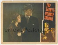 6j439 SAINT'S DOUBLE TROUBLE LC '40 moody close up of detective George Sanders & Helene Whitney!