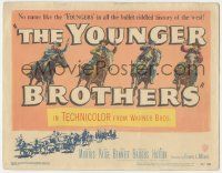 6j999 YOUNGER BROTHERS TC '49 outlaw brothers Wayne Morris, Bruce Bennett & Robert Hutton!