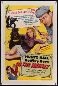 6s132 IN THE MONEY linen 1sh '58 Huntz Hall & The Bowery Boys are the daffy dragnet!