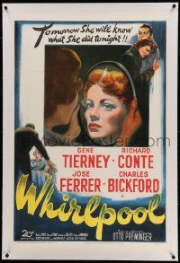6s299 WHIRLPOOL linen 1sh '50 tomorrow Gene Tierney will know what she did tonight!