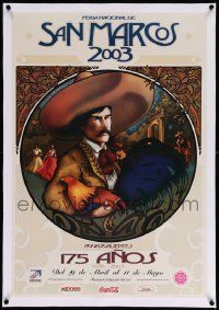 6t132 FERIA NACIONALE SAN MARCOS 2003 linen 22x32 Mexican special '03 great Eduardo de Luna art!