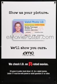 6w148 AMC THEATRES DS 27x40 special '07 Bobby Teenager must show his valid I.D. for R-rated movies!