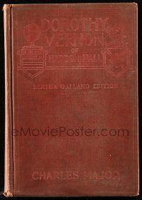 6x118 DOROTHY VERNON OF HADDON HALL hardcover book 1904 Charles Major's novel w/scenes from play!