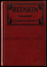 6x175 REDSKIN hardcover book '29 Pickett's novel with scenes from the Richard Dix movie!