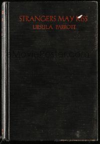 6x186 STRANGERS MAY KISS hardcover book '30 Parrott's novel w/photos from the Norma Shearer movie!