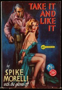 6x087 TAKE IT & LIKE IT paperback book '51 written by Spike Morrelli with sexy cover art by Heade!