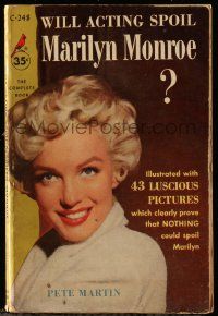 6x094 WILL ACTING SPOIL MARILYN MONROE paperback book '57 illustrated with 43 luscious pictures!