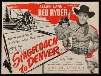 6x879 STAGECOACH TO DENVER pressbook '46 Rocky Lane as Red Ryder, Bobby Blake as Little Beaver!