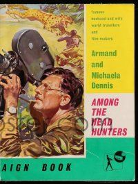6x363 AMONG THE HEAD HUNTERS English pressbook '56 wonderful art of Armand Denis filming, ultra rare