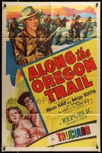 6y032 ALONG THE OREGON TRAIL 1sh '47 Monte Hale, Adrian Booth & Clayton Moore in cowboy action!