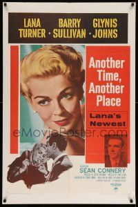 6y043 ANOTHER TIME ANOTHER PLACE 1sh '58 sexy Lana Turner has an affair with young Sean Connery!