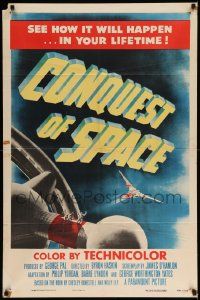 6y151 CONQUEST OF SPACE 1sh '55 George Pal sci-fi, see how it will happen in your lifetime!
