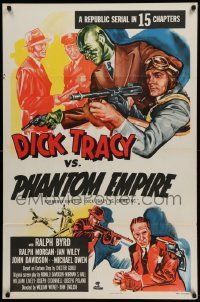 6y189 DICK TRACY VS. CRIME INC. 1sh R52 Ralph Byrd detective serial, The Phantom Empire!