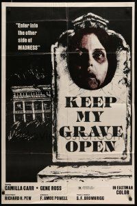 6y406 KEEP MY GRAVE OPEN 25x38 1sh '80 Camilla Carr, enter the other side of MADNESS!