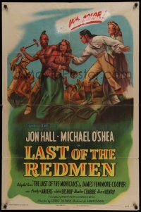 6y430 LAST OF THE REDMEN 1sh '47 Jon Hall, Evelyn Ankers, adapted from The Last of the Mohicans!