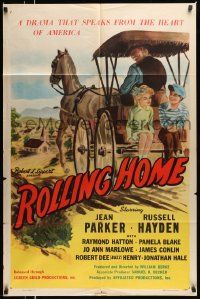 6y671 ROLLING HOME 1sh '47 Jean Parker, Russell Hayden, from the heart of America!