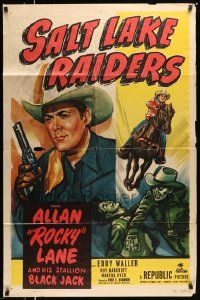 6y689 SALT LAKE RAIDERS 1sh '50 Allan Rocky Lane & Hyer in a fast thrill-packed Sager!