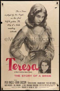 6y871 TERESA 1sh '51 young sexy Pier Angeli, story of a bride, directed by Fred Zinnemann!