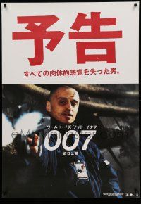 7b686 WORLD IS NOT ENOUGH teaser Japanese 29x41 '99 different image of Robert Carlyle as Renard!